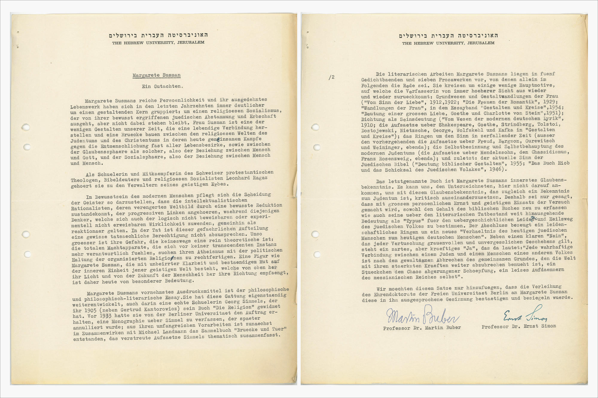 Martin Buber and Ernst Simon’s evaluation. At the time both were professors at the Hebrew University of Jerusalem.