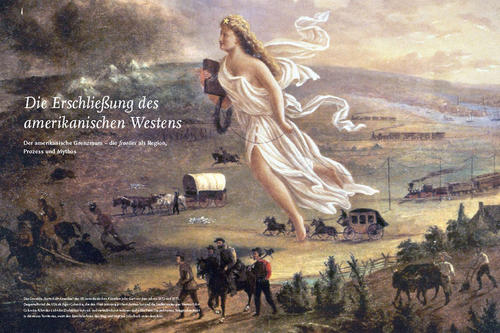 Das Gemälde „Fortschritt Amerikas“ des US-amerikanischen Künstlers John Gast aus dem Jahren 1872 und 1873. Dargestellt sind die USA als Figur Columbia, die den Fluss Mississippi überschritten hat und die Siedler weiter gen Westen führt.