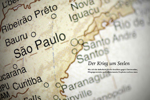Wie sich die katholische Kirche Brasiliens gegen Charismatiker, Pfingstgemeinden und selbsternannte Propheten wehren muss.