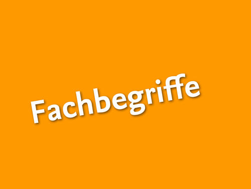 Fachbegriffe